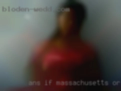 Ans if I say no move on.I am Massachusetts orgy done!!